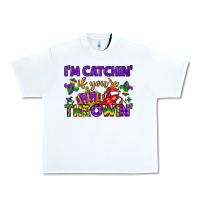 White i m catchin if you re throwin Urban Heavy Tee - LillyAllenDesigns