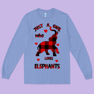 Just A Girl Who Loves Elephants - Elephant Long Sleeve Tee Designed By Bettercallsaul