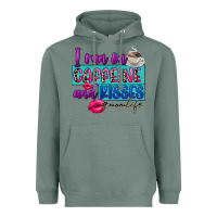 Sage I run on caffeine and kisses Heavyweight Hoodie - FaDigitalArtStudio