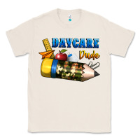 Natural daycare dude Classic Tee - BundleAndBundleShop