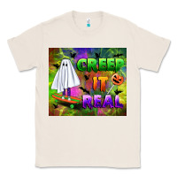 Natural creep it real Classic Tee - BundleAndBundleShop