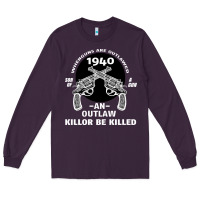 Plum Guns - When guns are outlawed I'll be outlaw Long Sleeve Tee - Bettercallsaul