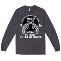 Smoke Guns - When guns are outlawed I'll be outlaw Long Sleeve Tee - Bettercallsaul
