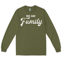 Army Green We Are Family (Family / Father / Mother / Children) Long Sleeve Tee - Bettercallsaul
