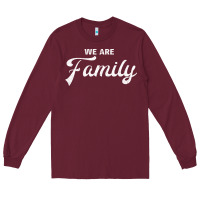 Burgundy We Are Family (Family / Father / Mother / Children) Long Sleeve Tee - Bettercallsaul
