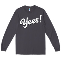 Smoke YEES! Long Sleeve Tee - Bettercallsaul