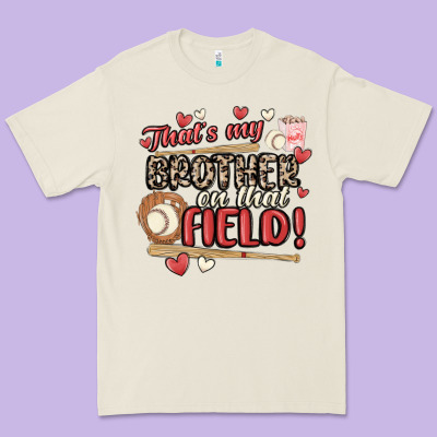 That's My Brother On That Field  Baseball Premium Tee Designed By Maliassmallbusiness