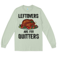 Matcha Leftovers Are For Quitters Long Sleeve Tee - Bettercallsaul