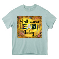 Arona Western Y'all Gonna Learn Today Heavy Core Tee - LillyAllenDesigns