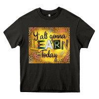 Asphalt Western Y'all Gonna Learn Today Heavy Core Tee - LillyAllenDesigns