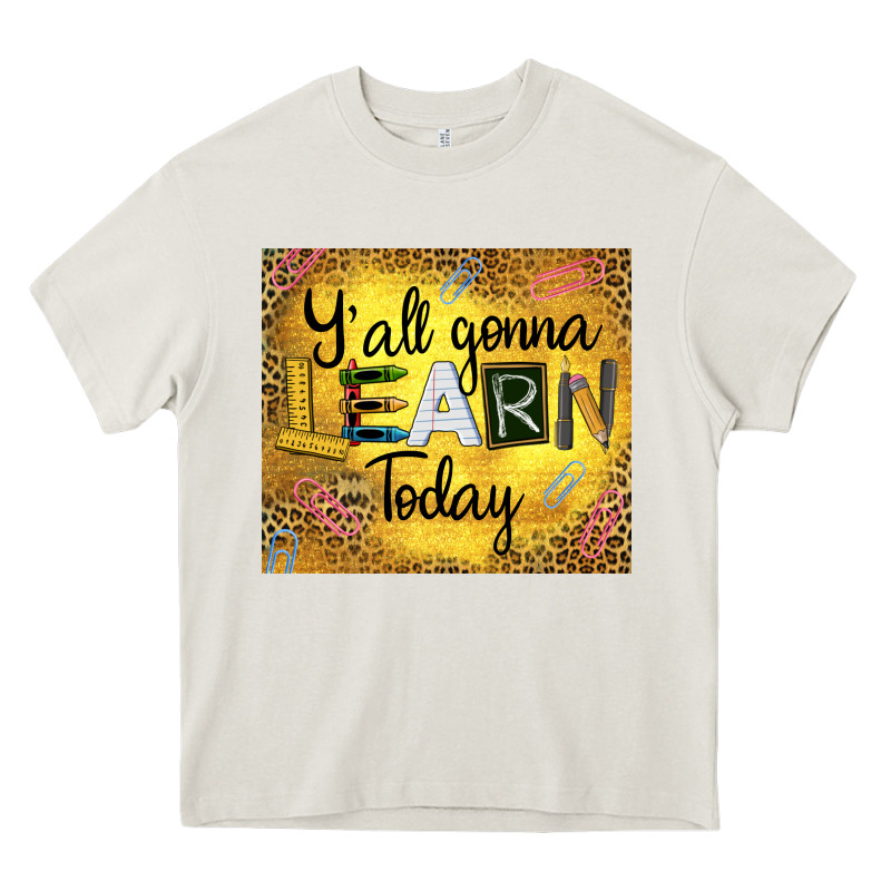 Western Y'all Gonna Learn Today Heavy Core Tee by LillyAllenDesigns | Teevron