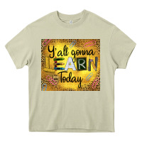 Mossy Western Y'all Gonna Learn Today Heavy Core Tee - LillyAllenDesigns