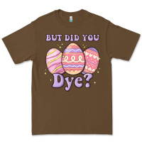 Cacao but did you dye Premium Tee - MaliasSmallBusiness