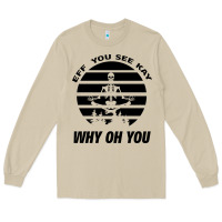 Mushroom EFF You See Kay Why Oh You Skeleton Yogas Vintage Long Sleeve Tee - Bettercallsaul
