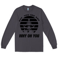 Smoke EFF You See Kay Why Oh You Skeleton Yogas Vintage Long Sleeve Tee - Bettercallsaul