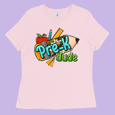 Pre K Dude Ladies Tee Designed By Jasminsmagicworld