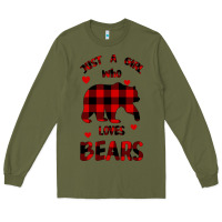 Army Green Just A Girl Who Loves Bears Long Sleeve Tee - Bettercallsaul