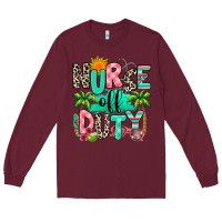 Burgundy nurse off duty summer break Long Sleeve Tee - RanaPortraitStore