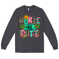 Smoke nurse off duty summer break Long Sleeve Tee - RanaPortraitStore