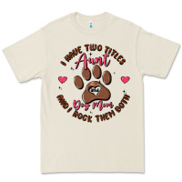 Bone i have two titles aunt and dog mom Premium Tee - MaliasSmallBusiness