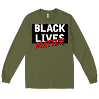 Army Green Black Lives Matter Long Sleeve Tee - Bettercallsaul