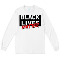 White Black Lives Matter Long Sleeve Tee - Bettercallsaul