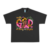 Pigment Black with god all things are possible black woman Urban Heavy Tee - LillyAllenDesigns