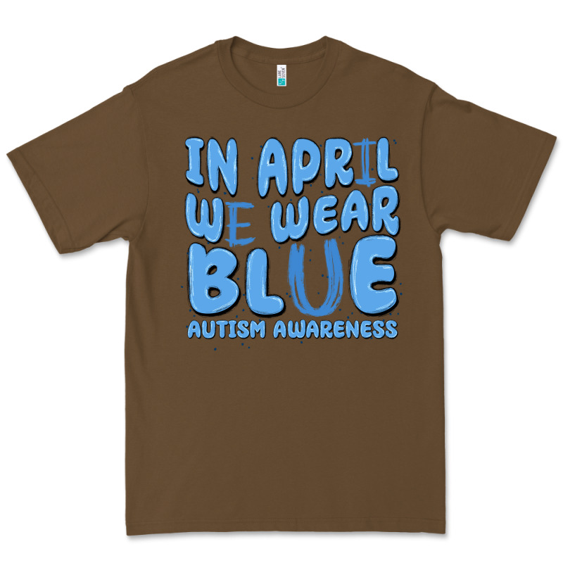 In April We Wear Blue Autism Awareness Premium Tee by MaliasSmallBusiness | Teevron