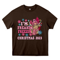 Chocolate Brown i'm freakin freezin christmas 2023 Heavy Core Tee - NancyCooperArtShop