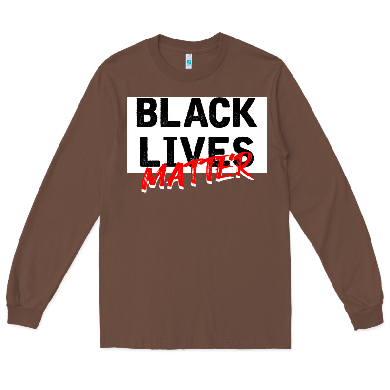Black Lives Matter Long Sleeve Tee by Bettercallsaul | Teevron