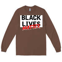 Chestnut Black Lives Matter Long Sleeve Tee - Bettercallsaul