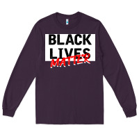 Plum Black Lives Matter Long Sleeve Tee - Bettercallsaul