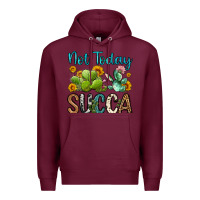 Burgundy not today succa Premium Hoodie - OliviaCreatesArt