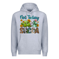 Heather Grey not today succa Premium Hoodie - OliviaCreatesArt