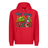 Red not today succa Premium Hoodie - OliviaCreatesArt