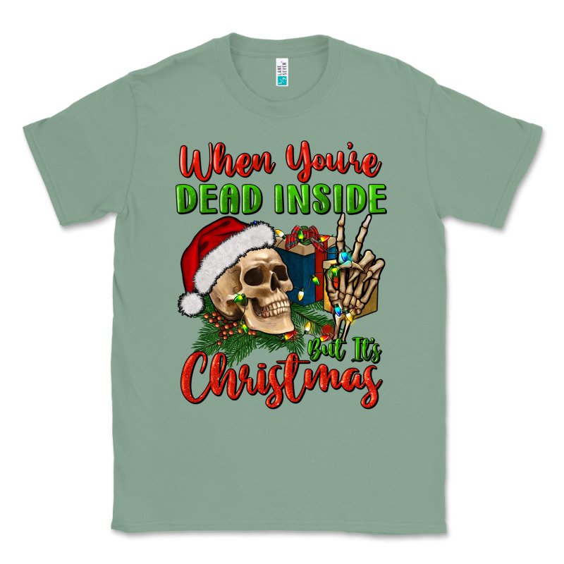 When You’re Dead Inside But It's Christmas Classic Tee by BundleAndBundleShop | Teevron