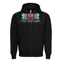 Black Mind your own Motherhood  Mother's Day Zipper Hoodie - CowGirlArtShop