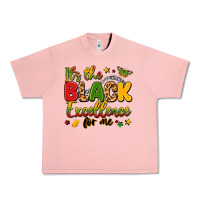 It's The Black Excellence For Me Urban Heavy Tee | Teevron