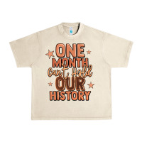 Sandshell one month can't hold our history Urban Heavy Tee - LillyAllenDesigns