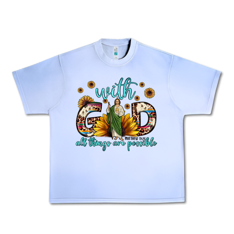 With God All Things Are Possible Matthew 19 26 Urban Heavy Tee by JahusDesignShop | Teevron