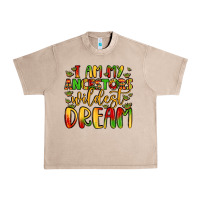 French Oak i am my ancestors wildest dream Urban Heavy Tee - LillyAllenDesigns