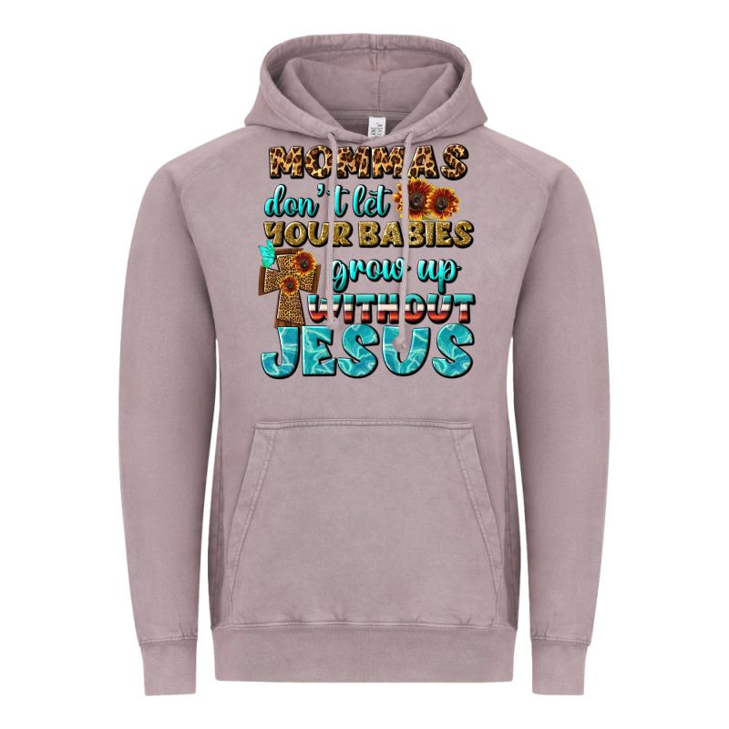 Mommas Don't Let Your Babies Grow  Up Without Jesus Vintage Hoodie by BundleAndBundleShop | Teevron