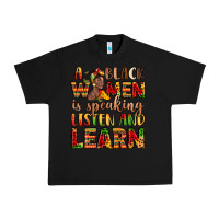 Black a black women is speaking listen and learn Urban Heavy Tee - LillyAllenDesigns