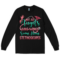 Black not all angels have wings some have stethoscopes Long Sleeve Tee - RanaPortraitStore