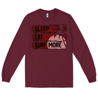 Burgundy surf, sleep, eat Long Sleeve Tee - Bettercallsaul