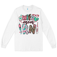 White wife mom rn registered nurse Long Sleeve Tee - RanaPortraitStore