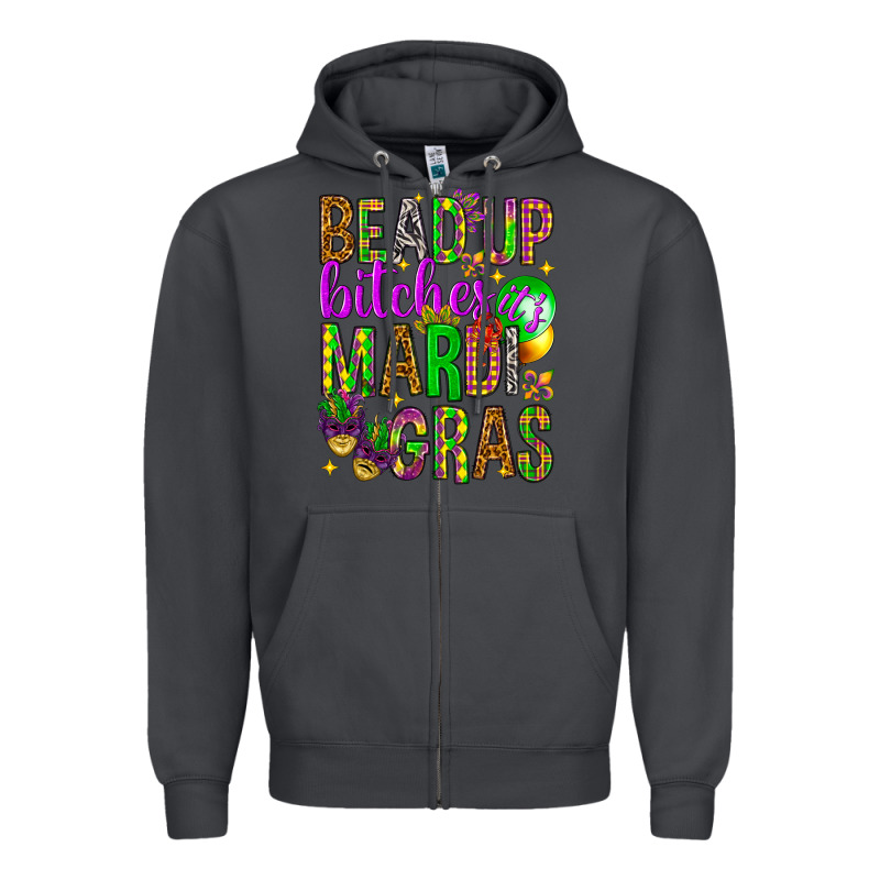 Bead Up Bitches It's Mardi Gras Zipper Hoodie by HowdyJamesFarm | Teevron