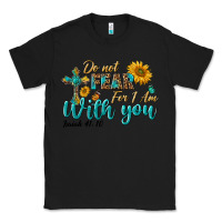 Black do not fear for i am with you Classic Tee - BundleAndBundleShop