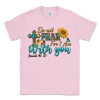 Bubblegum Pink do not fear for i am with you Classic Tee - BundleAndBundleShop