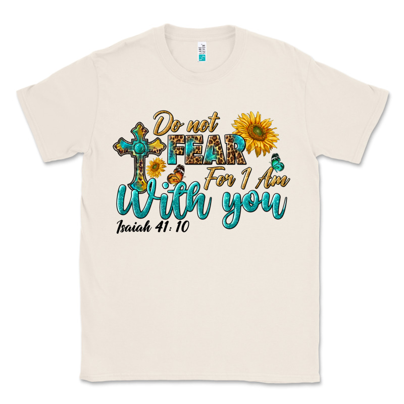 Do Not Fear For I Am With You Classic Tee by BundleAndBundleShop | Teevron